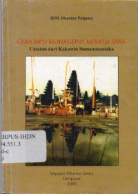 Image of Cara Mpu Monaguna Memuja Siwa : Catatan dari Kakawin Sumanasantaka